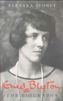 Enid Blyton : la biographie - Enid Blyton: The Biography