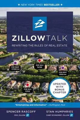 Zillow Talk : Réécrire les règles de l'immobilier - Zillow Talk: Rewriting the Rules of Real Estate