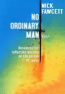 Pas d'homme ordinaire Livre 2 - No Ordinary Man Book 2