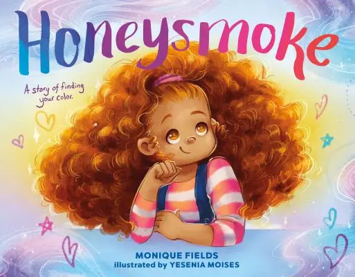 Honeysmoke : Une histoire pour trouver sa couleur - Honeysmoke: A Story of Finding Your Color