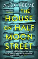 House on Half Moon Street - Un choix du Richard and Judy Book Club 2019 - House on Half Moon Street - A Richard and Judy Book Club 2019 pick