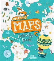 Livre d'activités sur les cartes étonnantes - Amazing Maps Activity Book