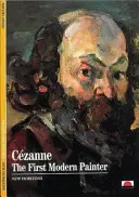 Cézanne - Le premier peintre moderne - Cezanne - The First Modern Painter