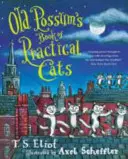 Le livre des chats pratiques du vieil opossum - Old Possum's Book of Practical Cats