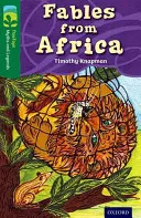 Oxford Reading TreeTops Mythes et légendes : Niveau 12 : Fables d'Afrique - Oxford Reading Tree TreeTops Myths and Legends: Level 12: Fables From Africa