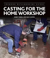 La fonte pour l'atelier domestique - Casting for the Home Workshop