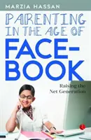 Être parent à l'ère de Facebook - Parenting in the Age of Facebook