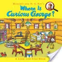 Où est Curious George ? Un livre à chercher et à trouver - Where Is Curious George?: A Look and Find Book
