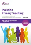 L'enseignement primaire inclusif : une approche critique de l'égalité et des besoins éducatifs spéciaux et du handicap - Inclusive Primary Teaching: A Critical Approach to Equality and Special Educational Needs and Disability