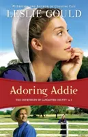 Adoration d'Addie - Adoring Addie