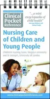 Référence clinique de poche Soins infirmiers aux enfants et aux jeunes - Clinical Pocket Reference Nursing Care of Children and Young People