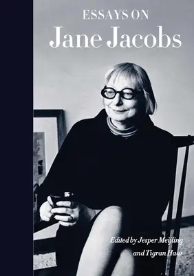 Essais sur Jane Jacobs - Essays on Jane Jacobs