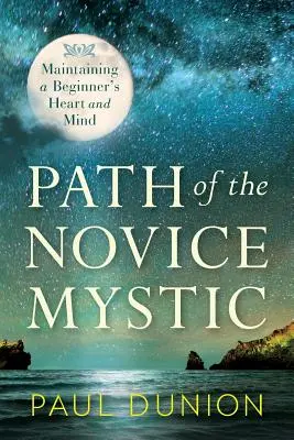 La voie du mystique novice - Path of the Novice Mystic