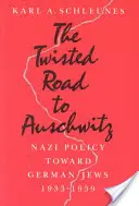 La route tortueuse vers Auschwitz : La politique nazie à l'égard des Juifs allemands, 1933-1939 - The Twisted Road to Auschwitz: Nazi Policy Toward German Jews, 1933-39