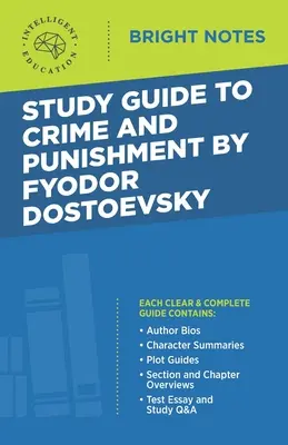 Guide d'étude de Crime et Châtiment de Fiodor Dostoïevski - Study Guide to Crime and Punishment by Fyodor Dostoyevsky