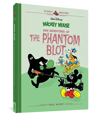 Mickey Mouse de Walt Disney : Les nouvelles aventures du fantôme Blot : Disney Masters Vol. 15 - Walt Disney's Mickey Mouse: New Adventures of the Phantom Blot: Disney Masters Vol. 15