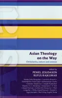 Isg 50 : Théologie asiatique sur le chemin : Christianisme, culture et contexte (Isg 50) - Isg 50: Asian Theology on the Way: Christianity, Culture And Context (Isg 50)