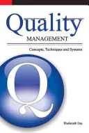 Gestion de la qualité : Concepts, techniques et systèmes - Quality Management: Concepts, Techniques and Systems