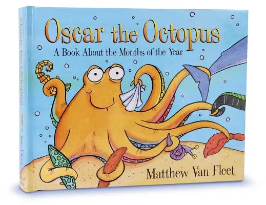 Oscar la pieuvre : Un livre sur les mois de l'année - Oscar the Octopus: A Book about the Months of the Year