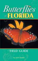 Guide de terrain des papillons de Floride - Butterflies of Florida Field Guide