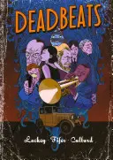 Les morts - Deadbeats