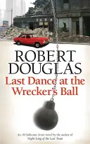 Dernière danse au bal des démolisseurs - Last Dance at the Wrecker's Ball