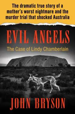 Les mauvais anges : Le cas de Lindy Chamberlain - Evil Angels: The Case of Lindy Chamberlain