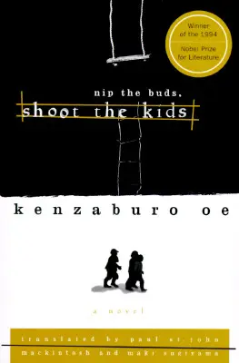 Tuez les bourgeons, tirez sur les enfants - Nip the Buds, Shoot the Kids