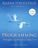 Programmation : Principes et pratique du C++ - Programming: Principles and Practice Using C++