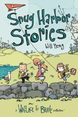 Snug Harbor Stories, 2 : Une collection de Wallace le courageux ! - Snug Harbor Stories, 2: A Wallace the Brave Collection!