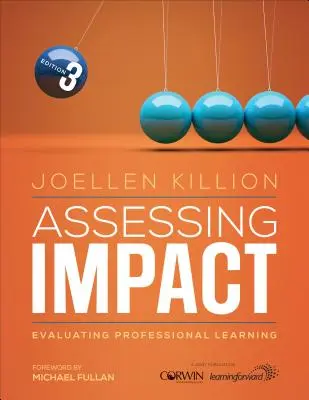 Évaluer l'impact : L'évaluation de l'apprentissage professionnel - Assessing Impact: Evaluating Professional Learning