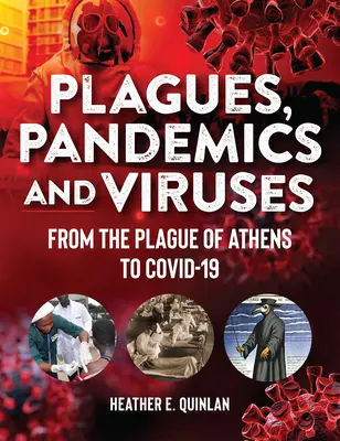 Fléaux, pandémies et virus : De la peste d'Athènes à Covid 19 - Plagues, Pandemics and Viruses: From the Plague of Athens to Covid 19