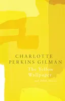 Le papier peint jaune (Les classiques de la légende) - The Yellow Wallpaper (Legend Classics)