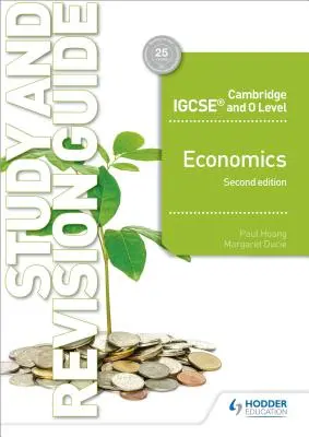 Guide d'étude et de révision de l'économie de Cambridge Igcse & O Level 2e édition - Camb Igcse & O Level Economics Study & Revision Guide 2nd Edition