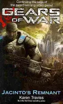 Gears Of War : Jacinto's Remnant - Gears Of War: Jacinto's Remnant