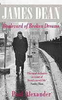 James Dean - Boulevard des rêves brisés - James Dean - Boulevard of Broken Dreams