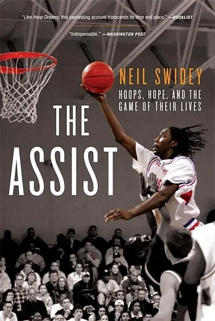 The Assist : Hoops, Hope, and the Game of Their Lives (Les cerceaux, l'espoir et le jeu de leur vie) - The Assist: Hoops, Hope, and the Game of Their Lives