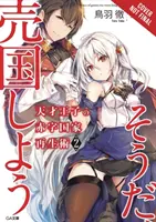 Le guide du prince génial pour sortir une nation de l'endettement (Hey, pourquoi pas la trahison&nbsp;?), Vol. 2 (Light Novel) - The Genius Prince's Guide to Raising a Nation Out of Debt (Hey, How about Treason?), Vol. 2 (Light Novel)