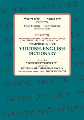 Dictionnaire complet yiddish-anglais - Comprehensive Yiddish-English Dictionary