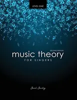 Théorie musicale pour les chanteurs niveau 1 - Music Theory for Singers Level One