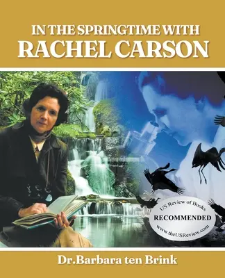 Au printemps avec Rachel Carson - In the Springtime with Rachel Carson