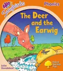 L'arbre de lecture Oxford Songbirds Phonics : Niveau 6 : Le cerf et le perce-oreille - Oxford Reading Tree Songbirds Phonics: Level 6: The Deer and the Earwig