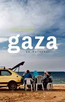 Gaza comme métaphore - Gaza as Metaphor