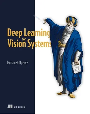Apprentissage profond pour les systèmes de vision - Deep Learning for Vision Systems