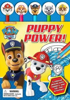 Nickelodeon Paw Patrol : Le pouvoir des chiots ! [Avec des crayons] - Nickelodeon Paw Patrol: Puppy Power! [With Pens/Pencils]