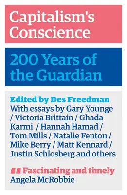 La conscience du capitalisme : 200 ans du Guardian - Capitalism's Conscience: 200 Years of the Guardian