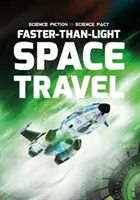 Voyage spatial plus rapide que la lumière - Faster-Than-Light Space Travel