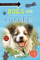 Tout sur... Chiens et chiots - It's All about... Dogs and Puppies