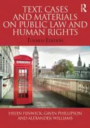 Texte, cas et matériel sur le droit public et les droits de l'homme - Text, Cases and Materials on Public Law and Human Rights