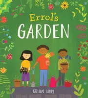 Le jardin d'Errol - Errol's Garden